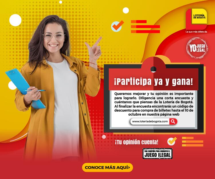 Encuesta percepción producto Lotería de Bogotá- Participa y gana